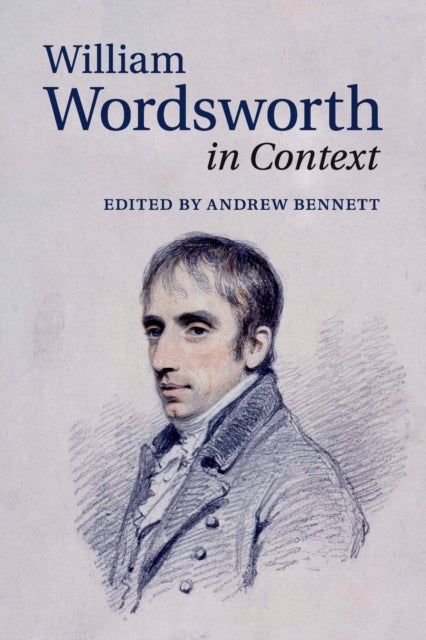 Book cover of: William Wordsworth in Context. By: Andrew Bennett