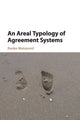 Book cover of: Areal Typology of Agreement Systems. By: Ranko Matasović