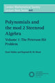 Book cover of: Polynomials and the mod 2 Steenrod Algebra: Volume 1, The Peterson Hit Problem. By: Grant Walker