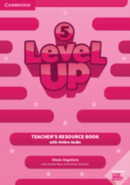 Book cover of: Level Up Level 5 Teacher's Resource Book with Online Audio. By: Diana Anyakwo