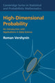 Book cover of: High-Dimensional Probability. By: Roman Vershynin