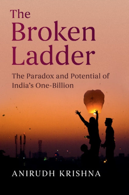 Book cover of: Broken Ladder. By: Anirudh Krishna