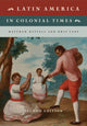 Book cover of: Latin America in Colonial Times. By: Matthew Restall