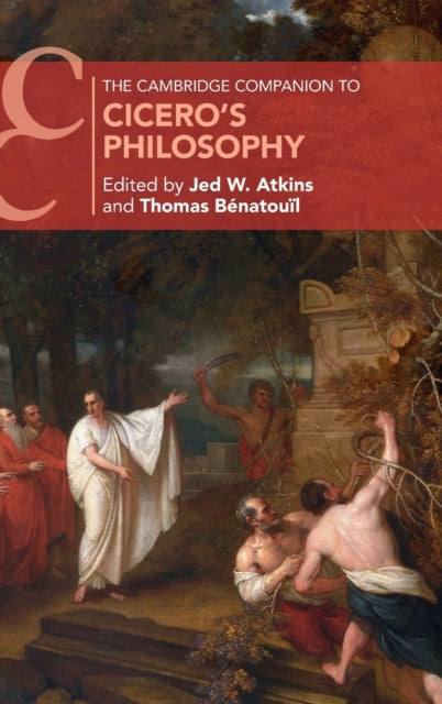 Book cover of: Cambridge Companion to Cicero's Philosophy. By: Jed W. Atkins