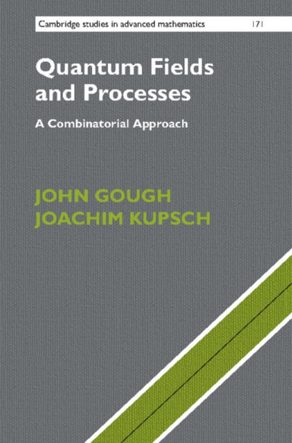 Book cover of: Quantum Fields and Processes. By: John Gough
