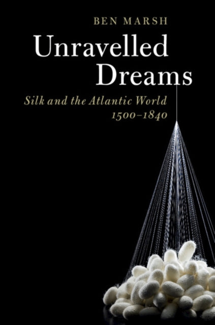 Book cover of: Unravelled Dreams. By: Ben Marsh