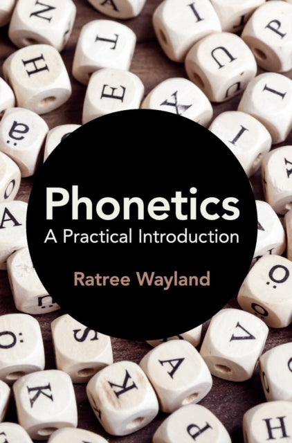 Book cover of: Phonetics. By: Ratree Wayland