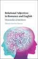 Book cover of: Relational Adjectives in Romance and English. By: Mihaela Marchis Moreno