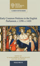 Book cover of: Early Common Petitions in the English Parliament, c.1290–c.1420. By: W. Mark Ormrod