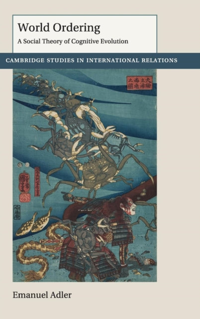 Book cover of: World Ordering. By: Emanuel Adler
