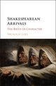 Book cover of: Shakespearean Arrivals. By: Nicholas Luke