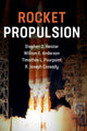 Book cover of: Rocket Propulsion. By: Stephen D. Heister