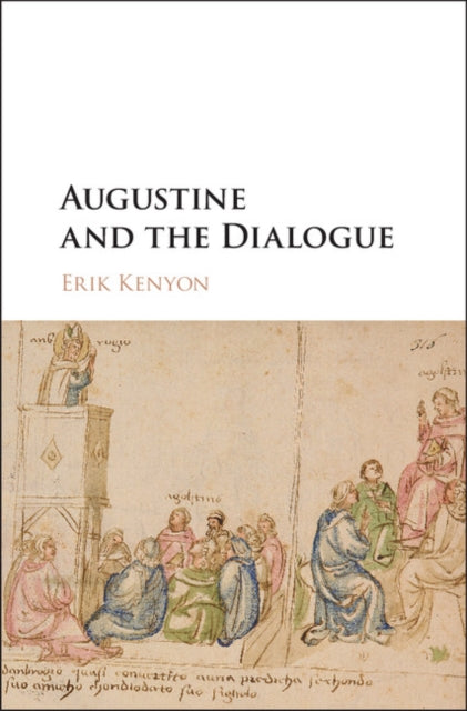 Book cover of: Augustine and the Dialogue. By: Erik Kenyon