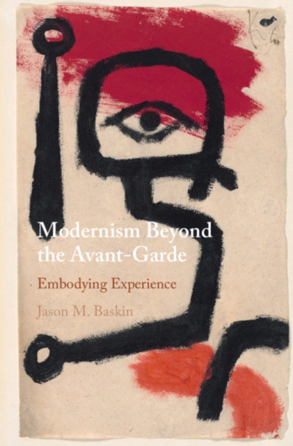 Book cover of: Modernism Beyond the Avant-Garde. By: Jason M. Baskin
