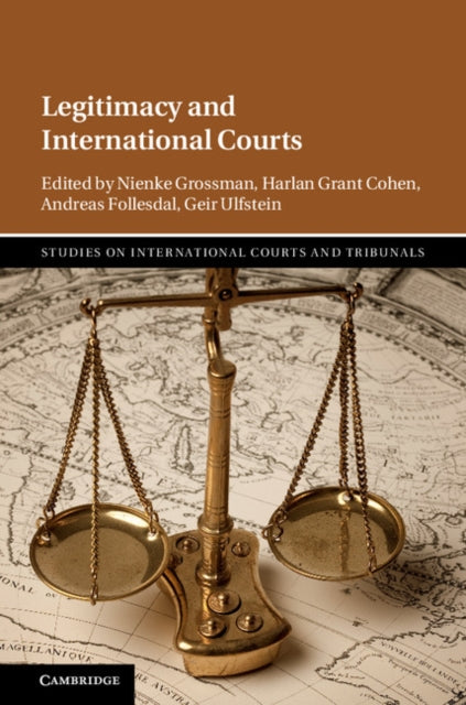 Book cover of: Legitimacy and International Courts