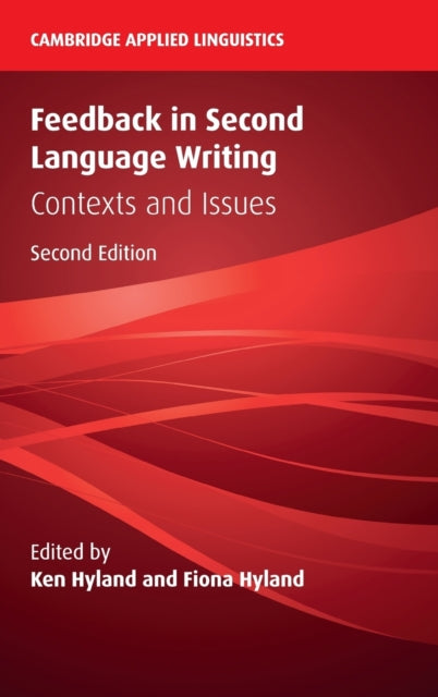 Book cover of: Feedback in Second Language Writing. By: Ken Hyland