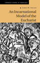 Book cover of: Incarnational Model of the Eucharist. By: James M. Arcadi