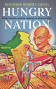 Book cover of: Hungry Nation. By: Benjamin Robert Siegel