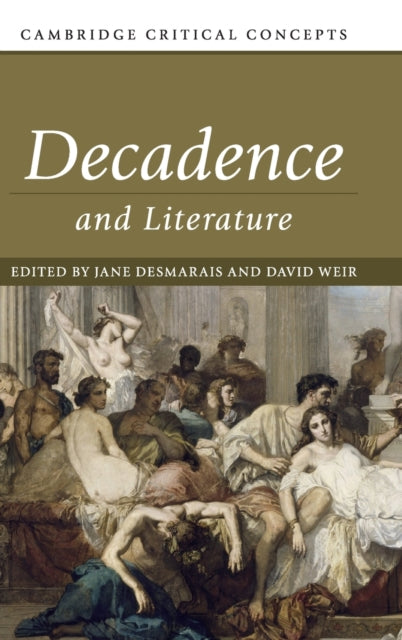 Book cover of: Decadence and Literature. By: Jane Desmarais