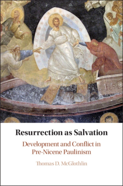 Book cover of: Resurrection as Salvation. By: Thomas D. McGlothlin