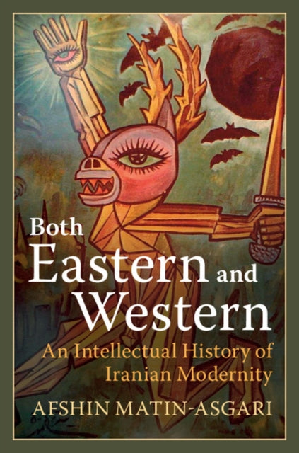 Book cover of: Both Eastern and Western. By: Afshin Matin-Asgari