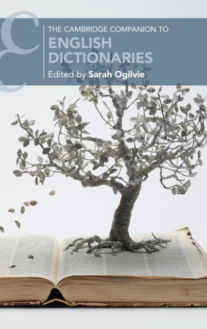 Book cover of: Cambridge Companion to English Dictionaries. By: Sarah Ogilvie