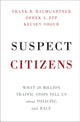 Book cover of: Suspect Citizens. By: Frank R. Baumgartner