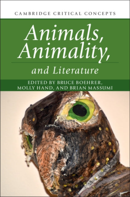 Book cover of: Animals, Animality, and Literature. By: Bruce Boehrer