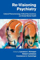 Book cover of: Re-Visioning Psychiatry. By: Laurence J. Kirmayer