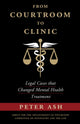 Book cover of: From Courtroom to Clinic. By: Peter Ash