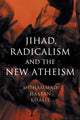 Book cover of: Jihad, Radicalism, and the New Atheism. By: Mohammad Hassan Khalil