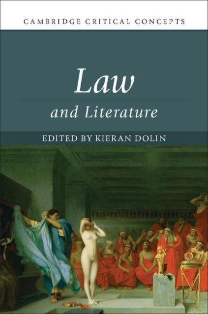 Book cover of: Law and Literature. By: Kieran Dolin