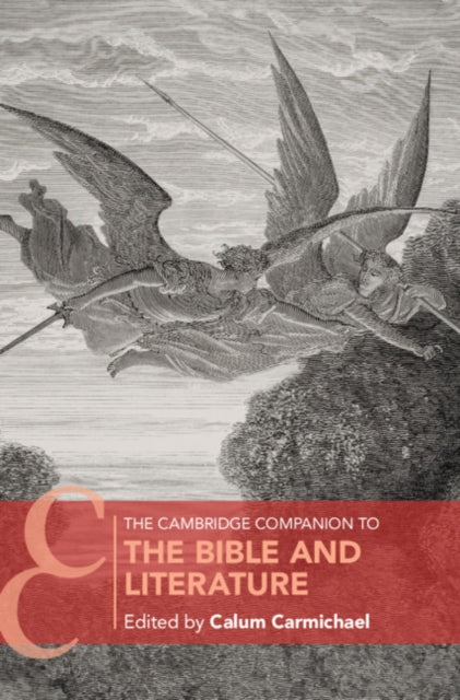 Book cover of: Cambridge Companion to the Bible and Literature. By: Calum Carmichael