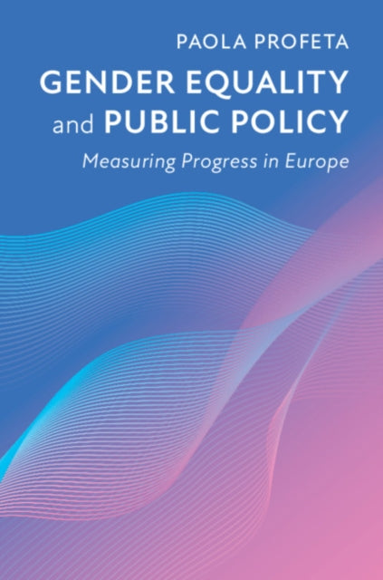 Book cover of: Gender Equality and Public Policy. By: Paola Profeta