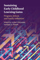 Book cover of: Sustaining Early Childhood Learning Gains. By: Arthur J. Reynolds