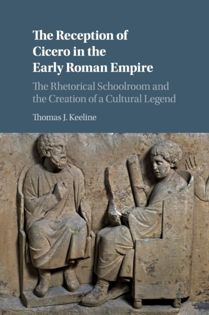 Book cover of: Reception of Cicero in the Early Roman Empire. By: Thomas J. Keeline