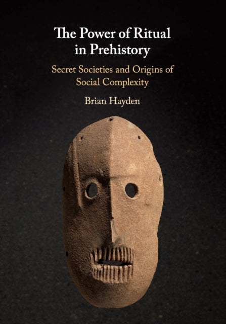 Book cover of: Power of Ritual in Prehistory. By: Brian Hayden