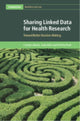 Book cover of: Sharing Linked Data for Health Research