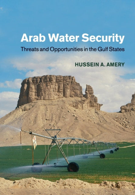 Book cover of: Arab Water Security. By: Hussein Amery