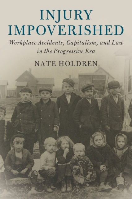 Book cover of: Injury Impoverished. By: Nate Holdren