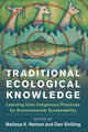 Book cover of: Traditional Ecological Knowledge. By: Melissa K. Nelson