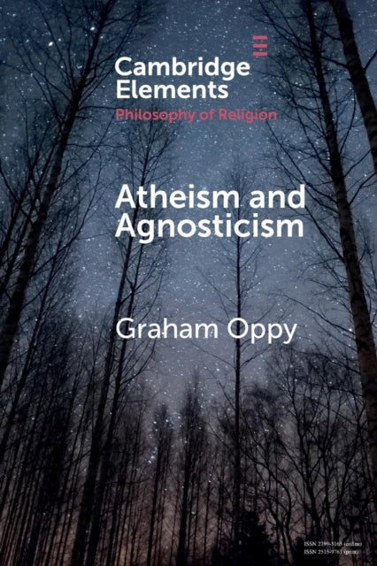 Book cover of: Atheism and Agnosticism. By: Graham Oppy