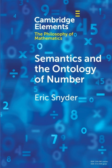Book cover of: Semantics and the Ontology of Number. By: Eric Snyder
