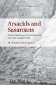 Book cover of: Arsacids and Sasanians. By: M. Rahim Shayegan