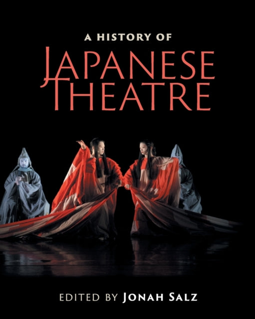 Book cover of: History of Japanese Theatre. By: Jonah Salz