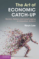 Book cover of: Art of Economic Catch-Up. By: Keun Lee