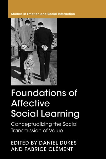 Book cover of: Foundations of Affective Social Learning. By: Daniel Dukes