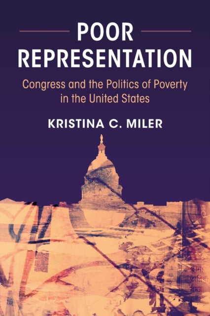 Book cover of: Poor Representation. By: Kristina C. Miler