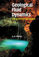 Book cover of: Geological Fluid Dynamics. By: Owen Phillips
