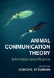 Book cover of: Animal Communication Theory. By: Ulrich Stegmann